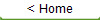 < Home
